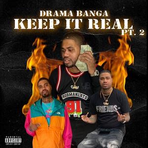 Keep It Real Wit Chu Pt2 (Explicit)