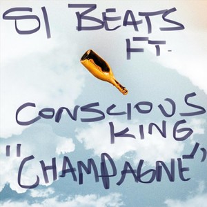 Champagne (feat. Conscious King)