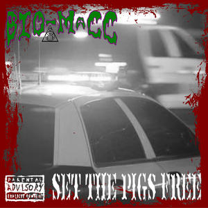 Set the Pigs Free (Explicit)