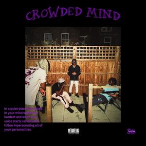 Crowded Mind (Explicit)