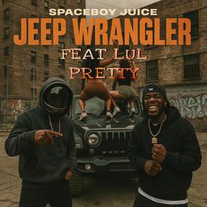 Jeep Wrangler (feat. LUL PRETTY) (Explicit)