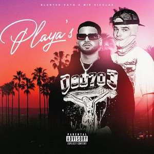 Playa's (Explicit)