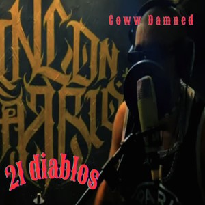 21 Diablos (Explicit)