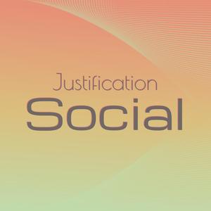 Justification Social