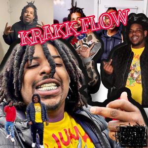 KRAKK FLOW(feat. KING JIMMIE BAYBEE) (Explicit)