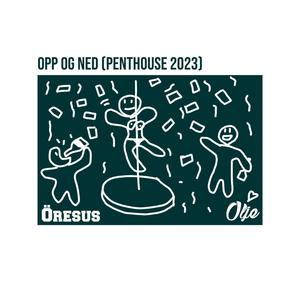 Opp og Ned (Penthouse 2023) (Explicit)