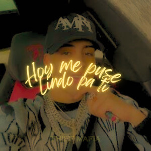 Hoy Me Puse Lindo Pa Ti (Original)