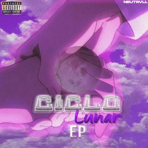 CICLO LUNAR EP (Explicit)