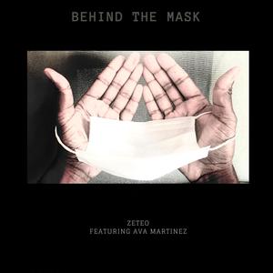 Behind the Mask (feat. Ava Martinez)