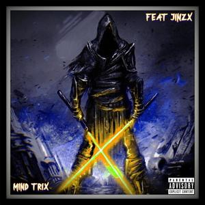 Mind Trix (Explicit)