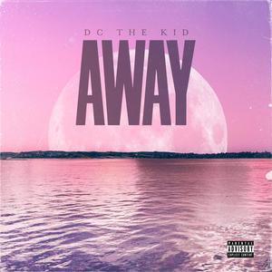 Away (Explicit)