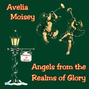 Angels from the Realms of Glory