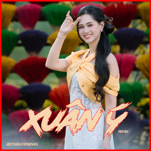 Xuân Ý (Remix)
