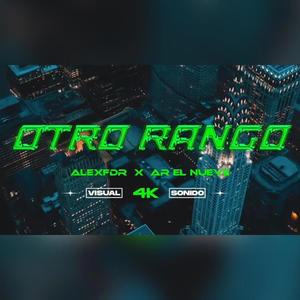 Otro Rango (feat. Ar El Nueve)