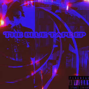 The Blue Tape - EP (Explicit)