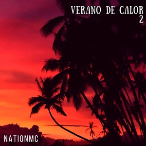 Verano De Calor 2 (Explicit)