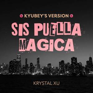 Sis Puella Magica (Kyubey's Version)