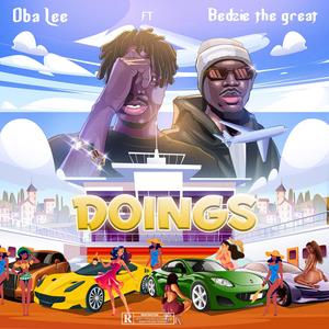 Doings (feat. Bedzie the great) (Explicit)