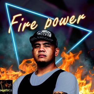 Fire Power (Explicit)