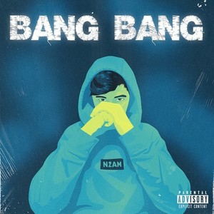 Bang Bang (Explicit)