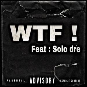 WTF ! (Explicit)