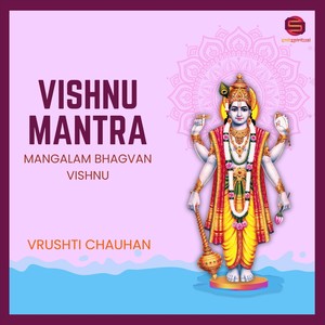 Mangalam Bhagvan Vishnu