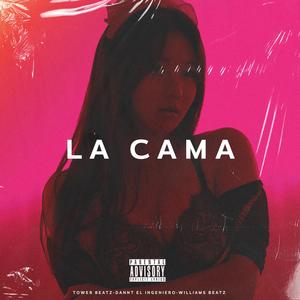 La Cama (feat. Dannt El Ingeniero & Williams Beatz)