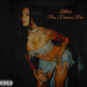 Kehlani (feat. Crimsons Red) (Explicit)