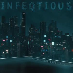 INFEQTIOUS (Explicit)