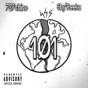 101 (feat. Shy'Reeka) (Explicit)