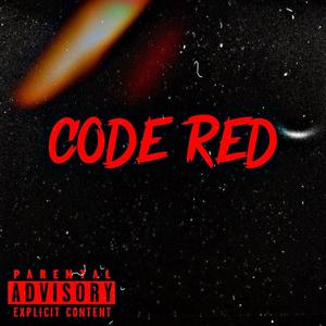 CODE RED (Explicit)