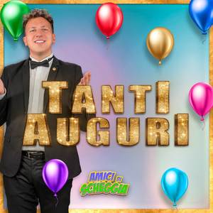 TANTI AUGURI A TE