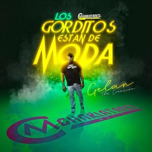 Los GorditosEstanDeModa (Explicit)