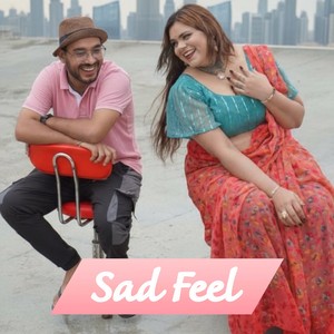 Sad Feel