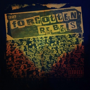 The Forgotten Rebels Tribute Album Volume One