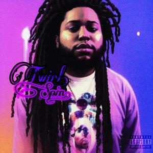 Twirl Spin (Explicit)