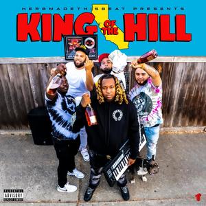 King Of The Hill (Explicit)