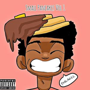 Small Pancakes Vol 1 (Explicit)