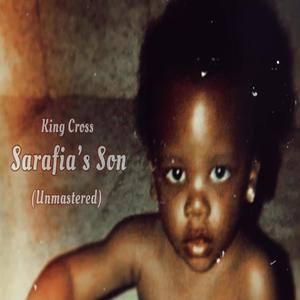 Sarafia's Son (Unmastered)