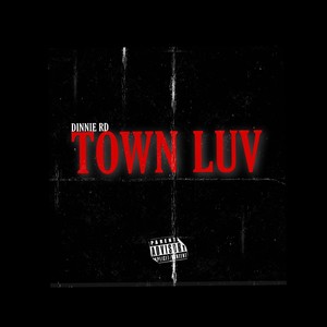 Town Luv (Explicit)