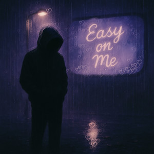 Easy on me (Explicit)