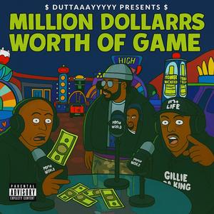 Million Dollars Worth Of Game (Explicit)