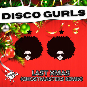 Last Xmas (GhostMasters Remix)