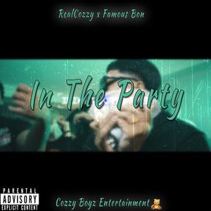 In The Party (feat. Famous Bon) [Explicit]