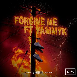 Forgive Me (feat. YammyK) (Explicit)