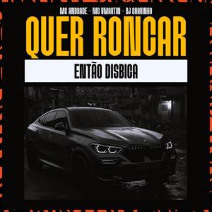 Quer Roncar Então Disbica