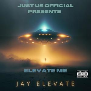 Elevate me (Explicit)