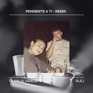 PENDIENTE A TI (Alternate Mix)