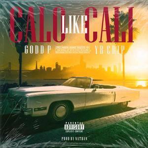 CALO LIKE CALI (feat. YOUNG BOY CRIP) (Explicit)