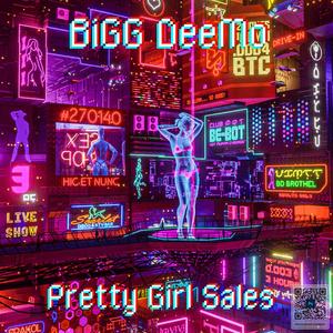 Pretty Girl Sales (Explicit)